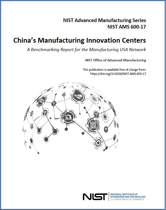 CHINA S MANUFACTURING INNOVATION CENTERS A BENCHMARKING REPORT intelligence overview